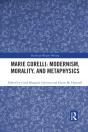 Marie Corelli: Modernism, Morality, And Metaphysics - Preview