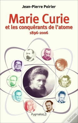 Capa do artigo Marie Curie Et Les Conquérants De L'Atome (1896-2006)