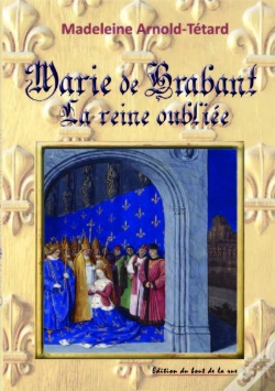 Capa do artigo Marie De Brabant La Reine Oubliee