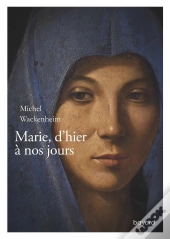 Marie, D'Hier À Nos Jours