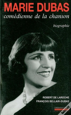 Capa do artigo Marie Dubas : Comedienne De La Chanson