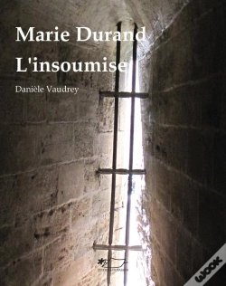 Capa do artigo Marie Durand, L'Insoumise