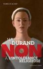 Marie Durand : Non À L'Intolérance Religieuse - Preview