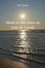 Marie Et Son Chien En Zone De Transit - Preview