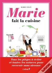 Marie Fait La Cuisine