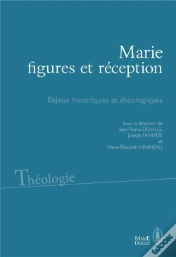 Capa do artigo Marie, Figures Et Receptions - Actes Du Colloque De Louvain