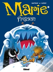 Marie Frisson Tome 2 ; Tombe La Neige