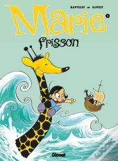 Marie Frisson Tome 4 ; Comme Un Ouragan