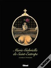 Marie-Gabrielle De Saint-Eutrope - Intégrale