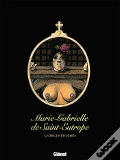 Capa do artigo Marie-Gabrielle De Saint-Eutrope - Intégrale