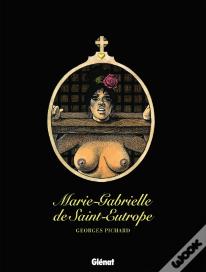 Marie-Gabrielle De Saint-Eutrope - Intégrale