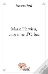 Marie Hervieu, Citoyenne D'Orbec