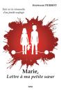 Marie, Lettre À Ma Petite Sœur - Preview