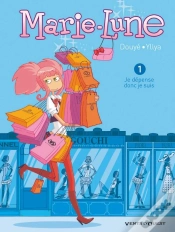 Capa do artigo Marie-Lune Tome 1 : Je Dépense, Donc Je Suis