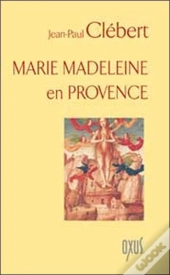 Marie Madeleine En Provence