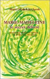 Capa do artigo Marie-Madeleine ; Le Secret Délivré