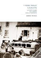 Capa do artigo Marie, Marius & Augustin Tome 2 ; La Haute Vallée De La Gresse Dans La Tourmente