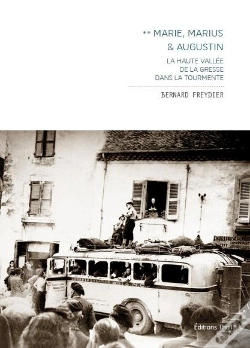 Capa do artigo Marie, Marius & Augustin Tome 2 ; La Haute Vallée De La Gresse Dans La Tourmente