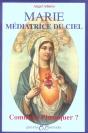 Marie Médiatrice Du Ciel ; Comment L'Invoquer ? - Preview
