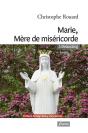 Marie, Mère De Miséricorde À Beauraing - Preview