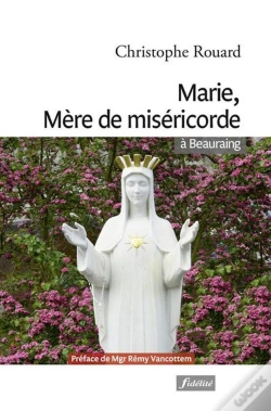 Capa do artigo Marie, Mère De Miséricorde À Beauraing