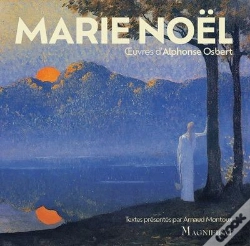 Capa do artigo Marie Noël : Oeuvres D'Alphonse Osbert