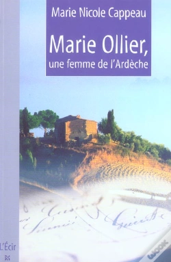 Capa do artigo Marie Ollier, Une Femme De L'Ardeche