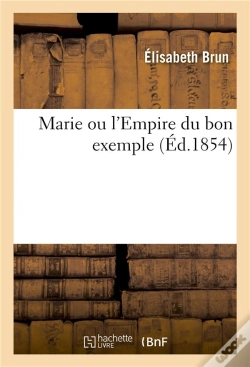 Capa do artigo Marie Ou L'Empire Du Bon Exemple