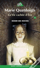 Marie Quatdoigts T 03  La Vie Cachee D Eva