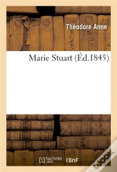 Marie Stuart : Opera En 5 Actes