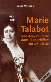 Capa do artigo Marie Talabot, Une Aveyronnaise Dans Le Tourbillon Du Xix Siècle