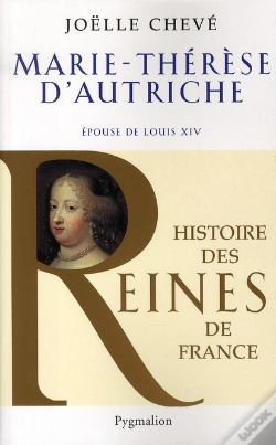 Capa do artigo Marie-Thérèse D'Autriche ; Épouse De Louis Xiv