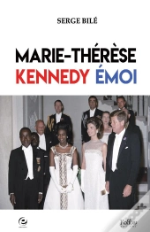 Marie-Thérèse, Kennedy, Émoi
