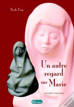 Capa do artigo Marie Un Autre Regard. Histoire Et Religion