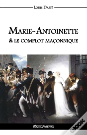 Capa do artigo Marieantoinette & Le Complot Maçonnique