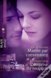 Mariée Par Convenance ; L'Emprise Du Soupçon
