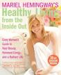 Mariel Hemingway'S Healthy Living From The Inside Out - Preview