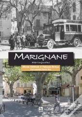 Marignane D'Hier A Aujourd'Hui