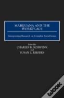 Marijuana And The Workplace