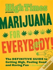 Capa do artigo Marijuana For Everybody!