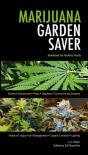 Marijuana Garden Saver - Preview