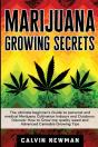 Marijuana Growing Secrets: The Ultimate - Preview