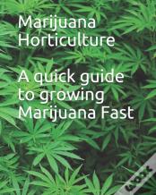 Marijuana Horticulture