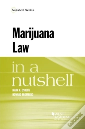 Marijuana Law In A Nutshell