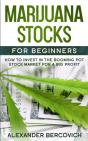 Marijuana Stocks For Beginners - Preview