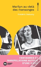 Marilyn Au-Delà Des Mensonges