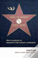 Marilyn Monroe Dyed Here