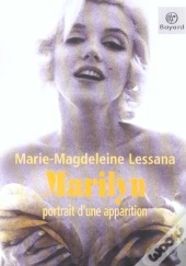 Marilyn ; Portrait D'Une Apparition