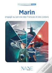 Marin, Engagé Au Service Des Français Et Des Océans