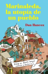 Marinaleda: La Utopia De Un Pueblo  